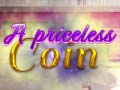 Mchezo A Priceless Coin