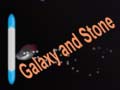 Mchezo Galaxy and Stone