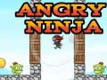 Mchezo Angry Ninja