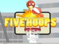 Mchezo Five Hoops