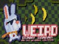Mchezo Weird Bunny Banana