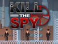 Mchezo Kill The Spy