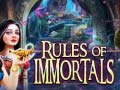 Mchezo Rules of Immortals