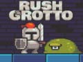 Mchezo Rush Grotto