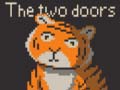 Mchezo The Two Doors