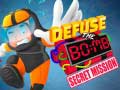 Mchezo Defuse The Bomb: Secret Mission
