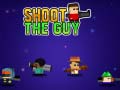 Mchezo Shoot the Guy
