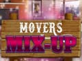 Mchezo Movers Mix-Up