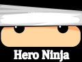 Mchezo Hero Ninja
