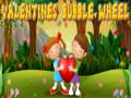 Mchezo Valentines Bubble Wheel