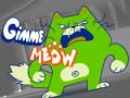 Mchezo Gimme Meow