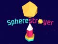 Mchezo Spherestroyer