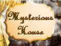 Mchezo Mysterious House