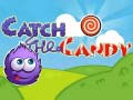 Mchezo Catch The Candy
