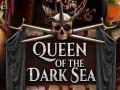 Mchezo Queen of the Dark Sea