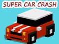 Mchezo Super Car Crash