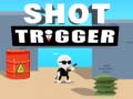 Mchezo Shot Trigger