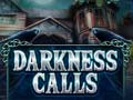Mchezo Darkness Calls