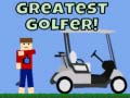 Mchezo Greatest Golfer