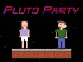 Mchezo Pluto Party