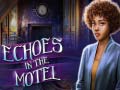 Mchezo Echoes in the Motel