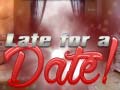 Mchezo Late for a Date
