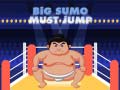 Mchezo Big Sumo Must Jump