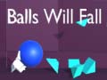 Mchezo Balls Will Fall