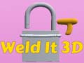 Mchezo Weld It 3D