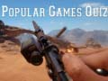 Mchezo Popular Games Quiz