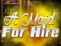 Mchezo A Maid For Hire