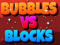 Mchezo Bubbles Vs Blocks