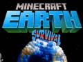 Mchezo Minecraft Earth Survival