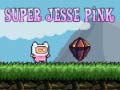 Mchezo Super Jesse Pink