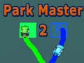 Mchezo Park Master 2