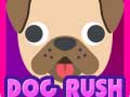 Mchezo Dog Rush