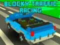 Mchezo Blocky Traffic Racing