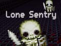 Mchezo Lone Sentry