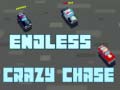Mchezo Endless Crazy Chase