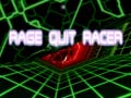 Mchezo Rage Quit Racer