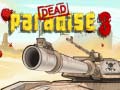 Mchezo Dead Paradise 3 