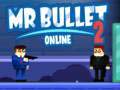 Mchezo Mr Bullet 2 Online