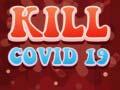 Mchezo Kill Covid 19