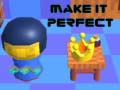 Mchezo Make It Perfect