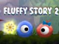Mchezo Fluffy Story 2