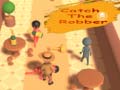 Mchezo Catch The Robber
