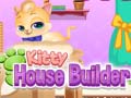 Mchezo Kitty House Builder