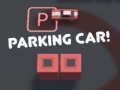 Mchezo Parking Car!