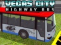 Mchezo Vegas city Highway Bus
