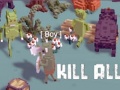 Mchezo Kill All